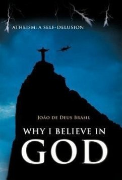 Why I Believe in God