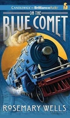 On the Blue Comet - Wells, Rosemary