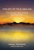 The Art of True Healing