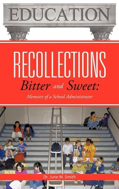Recollections Bitter and Sweet - Smith, June M.