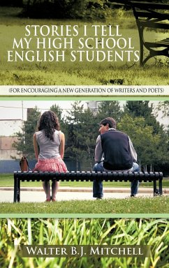 Stories I Tell My High School English Students