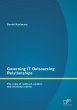 Governing IT Outsourcing Relationships:... - Bild 1