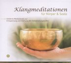 Klangmeditationen für Körper & Seele