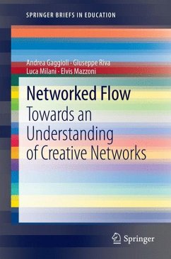 Networked Flow - Gaggioli, Andrea;Riva, Giuseppe;Milani, Luca