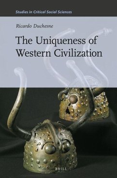 The Uniqueness of Western Civilization - Duchesne, Ricardo