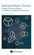 TOPOLOGICAL POLYMER CHEMISTRY - Bild 1