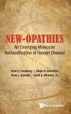 New-Opathies