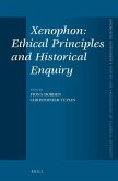 Xenophon: Ethical Principles and Historical Enquiry