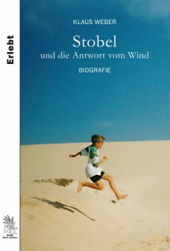 Stobel und die Antwort vom Wind - Weber, Klaus