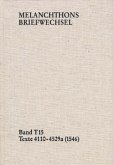 Melanchthons Briefwechsel / Band T 15: Texte 4110-4529a (1546) / Melanchthons Briefwechsel MBW, Textedition 15, Bd.T 15