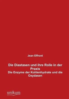 Die Diastasen und ihre Rolle in der Praxis - Effront, Jean