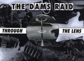 The Dams Raid Through the Lens
