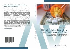 Wirtschaftliches Handeln in Lehre, Forschung und Praxis - Gadatsch, Andreas
