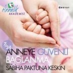 724 Anneye Güvenli Baglanma