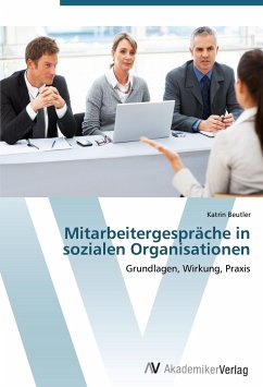 Mitarbeitergespräche in sozialen Organisationen - Beutler, Katrin