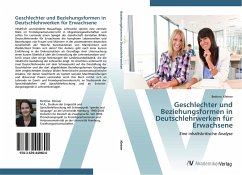 Geschlechter und Beziehungsformen in Deutschlehrwerken für Erwachsene - Kleiner, Bettina