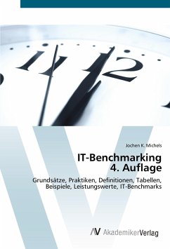 IT-Benchmarking 4. Auflage - Michels, Jochen K.