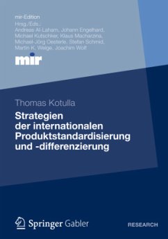 Strategien der internationalen Produktstandardisierung und -differenzierung - Kotulla, Thomas