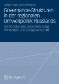 Governance-Strukturen in der regionalen Umweltpolitik Russlands