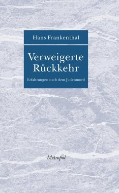 Verweigerte Rückkehr - Frankenthal, Hans