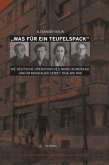 "Was für ein Teufelspack"