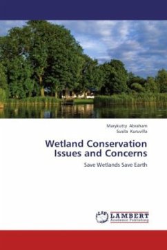 Wetland Conservation Issues and Concerns - Abraham, Marykutty;Kuruvilla, Susila