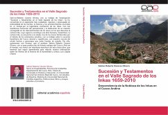 Sucesión y Testamentos en el Valle Sagrado de los Inkas 1659-2010