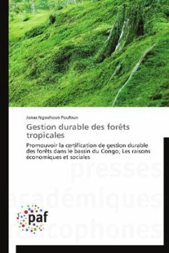 Gestion durable des forêts tropicales - Ngouhouo Poufoun, Jonas