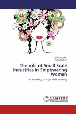 The role of Small Scale Industries in Empowering Women - Rangaiah, Uma;Prakruthi, S. P.