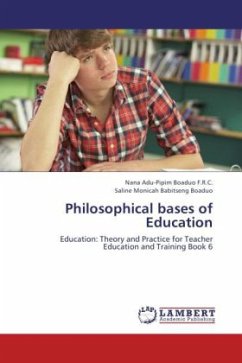 Philosophical bases of Education - Boaduo, Nana Adu-Pipim;Babitseng Boaduo, Saline Monicah