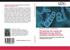 Virulencia de cepas de Streptococcus uberis aisladas mastitis bovina - Lasagno, Mirta Cristina;Odierno, Liliana M.