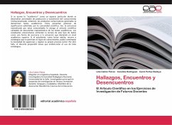 Hallazgos, Encuentros y Desencuentros