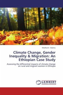 Climate Change, Gender Inequality & Migration: An Ethiopian Case Study - Adamu, Medhanit