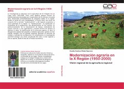 Modernización agraria en la X Región (1950-2000) - Oñate Oyarzún, Camila Andrea