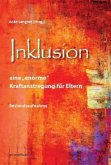 Inklusion - eine "enorme" Kraftanstrengung für Eltern