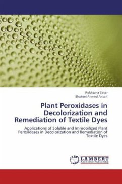 Plant Peroxidases in Decolorization and Remediation of Textile Dyes