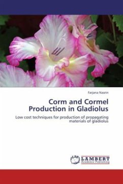 Corm and Cormel Production in Gladiolus - Nasrin, Farjana