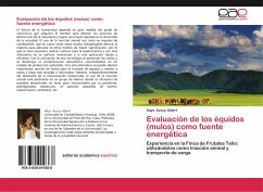 Evaluación de los équidos (mulos) como fuente energética