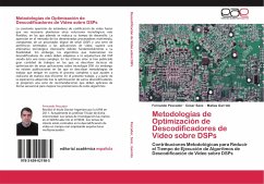 Metodologías de Optimización de Descodificadores de Video sobre DSPs - Pescador, Fernando;Sanz, César;Garrido, Matías