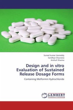 Design and in vitro Evaluation of Sustained Release Dosage Forms - Vasireddy, Suneel kumar;Chaurasia, Sandhya;Sharma, Anshuli