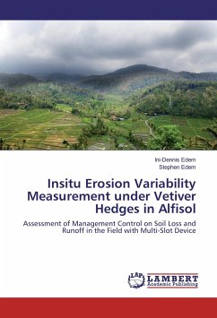 Insitu Erosion Variability Measurement under Vetiver Hedges in Alfisol