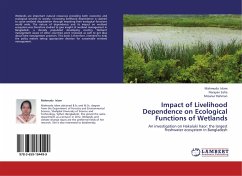 Impact of Livelihood Dependence on Ecological Functions of Wetlands