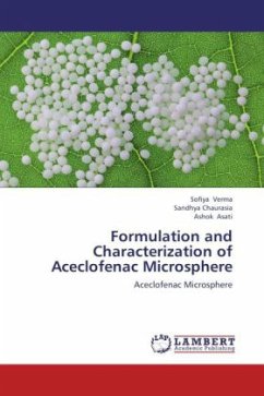 Formulation and Characterization of Aceclofenac Microsphere - Verma, Sofiya;Chaurasia, Sandhya;Asati, Ashok