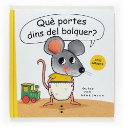 Què portes dins del bolquer? - Genechten, Guido Van; Font I Ferré, Núria