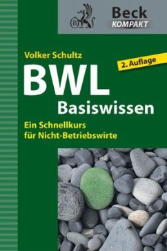 Basiswissen BWL - Schultz, Volker