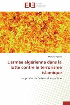 L'armée algérienne dans la lutte contre le terrorisme islamique - Kedidir, Mansour