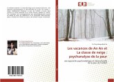 Les vacances de An An et La classe de neige : psychanalyse de la peur