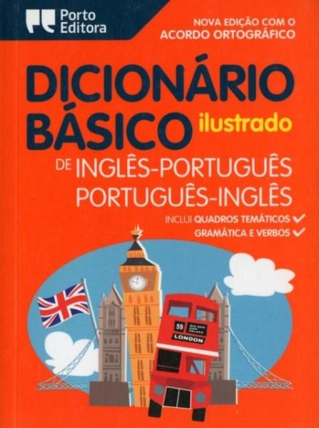 Illustrated English-Portuguese & Portuguese-English Dictionary for Children Illustrated English-Portuguese & Portuguese-English Dictionary for Children