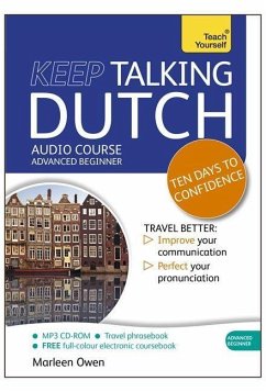 Keep Talking Dutch Audio Course - Ten Days to Confidence - Owen, Marleen