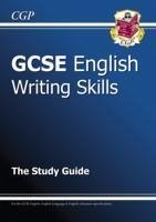 GCSE English Writing Skills Revision Guide (includes Online Edition) - Cgp Books